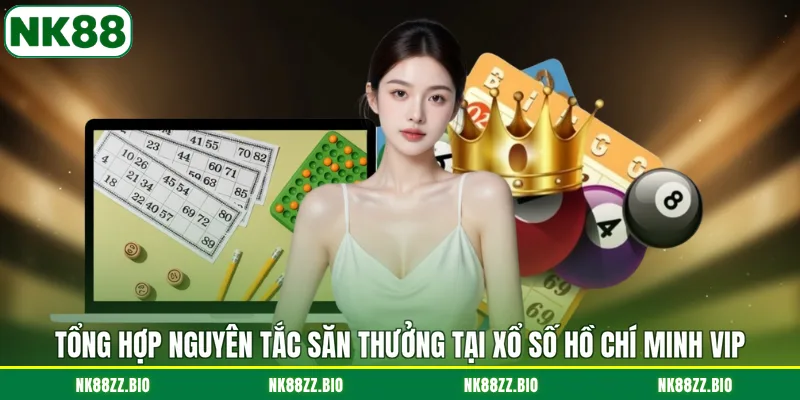 Xổ Số Hồ Chí Minh Vip - Đỉnh Cao Săn Thưởng Hot Nhất 2026 tong-hop-nguyen-tac-san-thuong-tai-xo-so-ho-chi-minh-vip