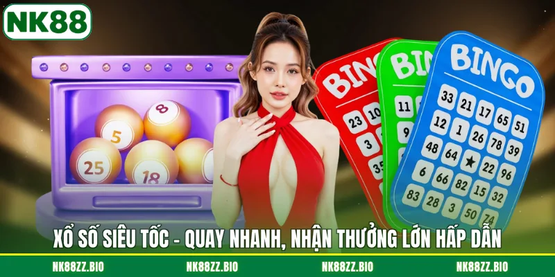 Xổ Số Siêu Tốc - Quay Nhanh, Nhận Thưởng Lớn Hấp Dẫn xo-so-sieu-toc-quay-nhanh-nhan-thuong-lon-hap-dan